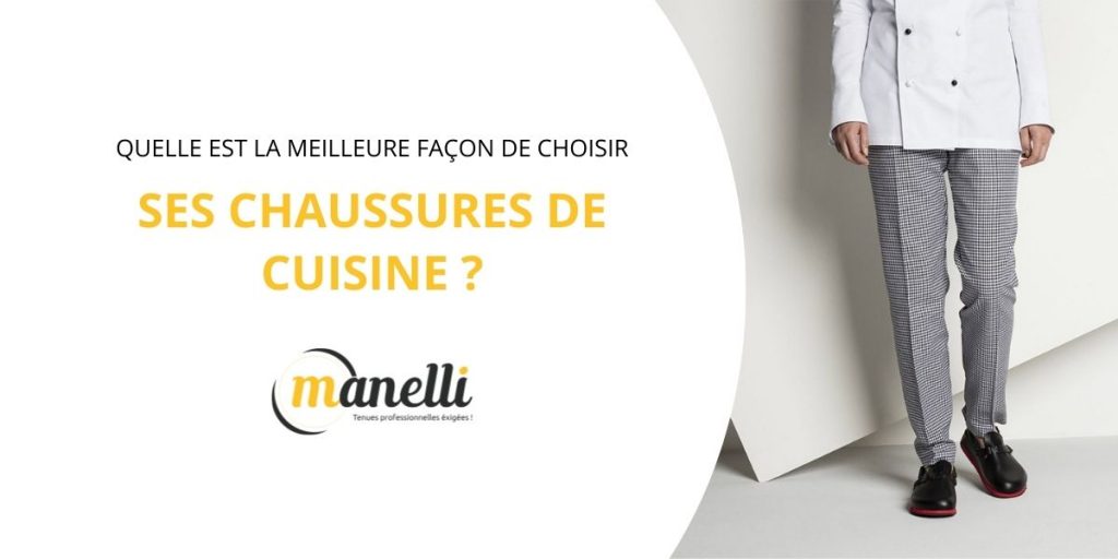 Tout sur la chaussure de cuisine