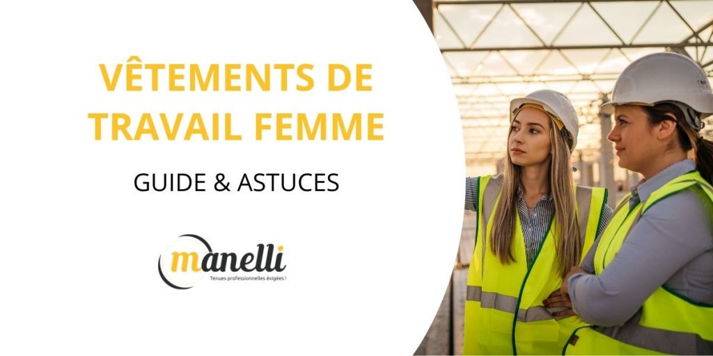 vêtements de travail femmes sur Manelli.fr