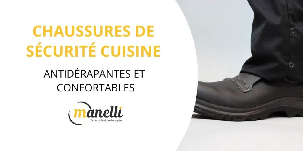 Blog bannière Chaussures de sécurité cuisine : antidérapantes et confortables