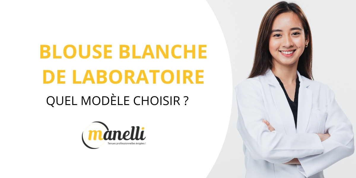 Quel modèle de blouse de laboratoire choisir ?