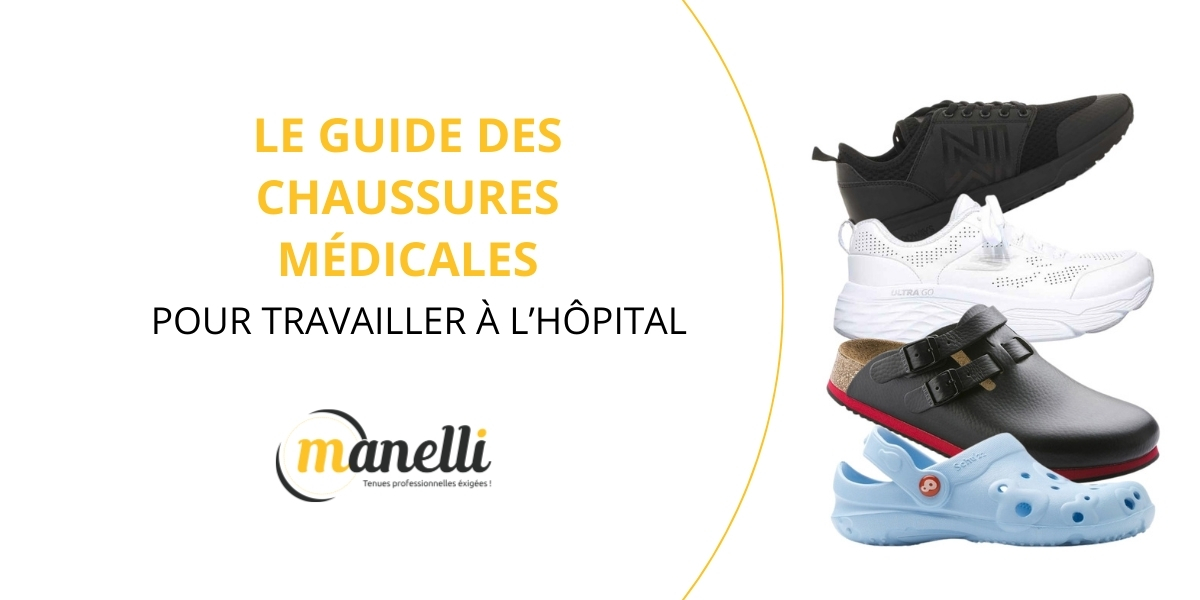 le guide des chaussures médicales incontournables pour travailler à l'hôpital