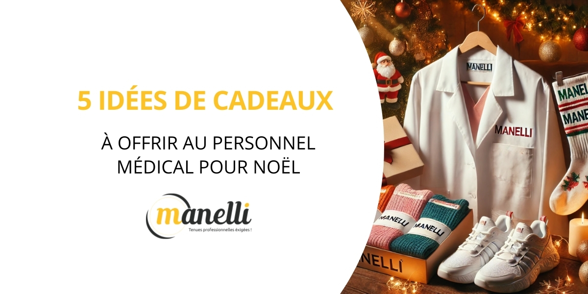 5 idées de cadeaux Manelli personnalisés à offrir au personnel médical pour Noël 