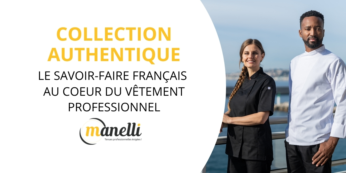 collection Authentique, le savoir-faire français au cœur du vêtement pro